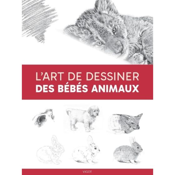 L'Art De Dessiner Des Bebes Animaux
