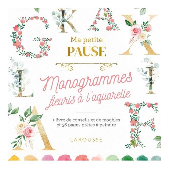 Monogrammes fleuris a l'aquarelle - Larousse