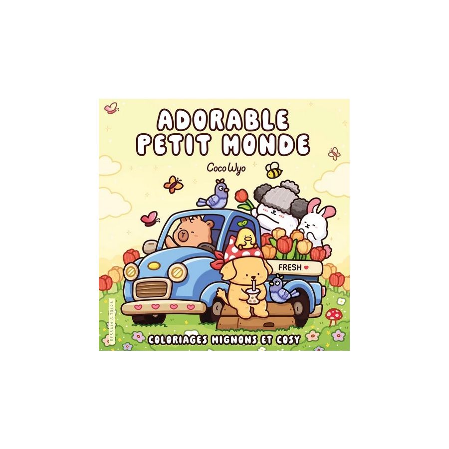 Coloriages mignons et cosy - Adorable petit monde