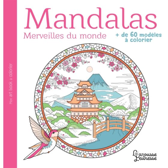 Mandalas Merveilles du Monde – Livre de coloriage 64 pages pour enfants 8-12 ans