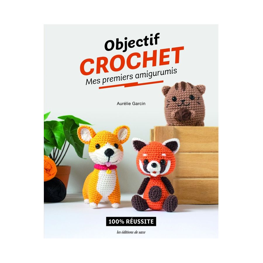 Mes Premiers Amigurumis – Objectif Crochet