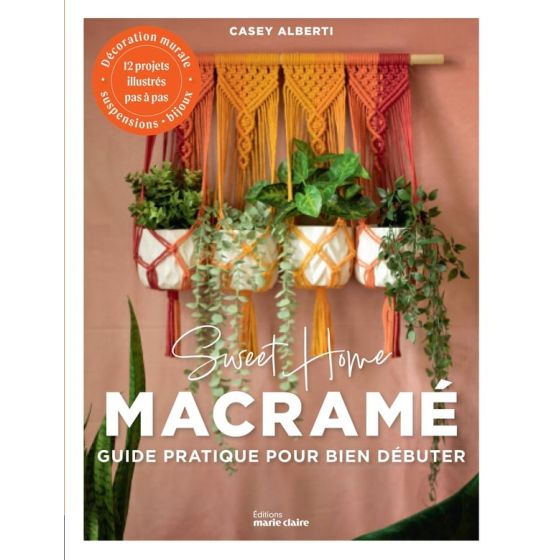 Sweet Home Macramé – Guide Débutant
