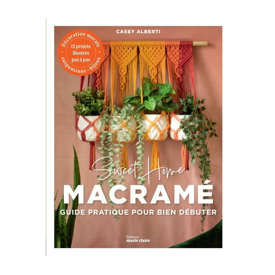 Sweet Home Macramé – Guide Débutant