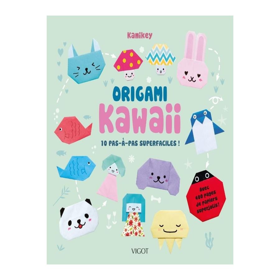 Origami Kawaii : 10 pas à pas superfaciles !