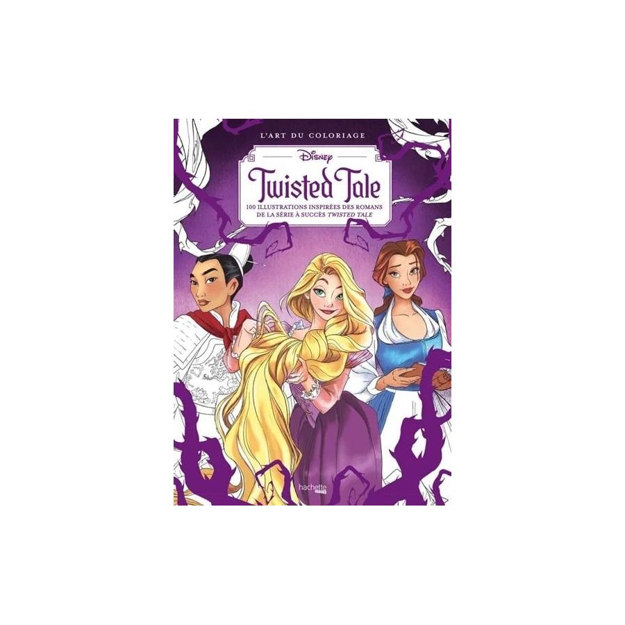 Coloriage Art-thérapie Disney – Twisted Tale (100 illustrations)