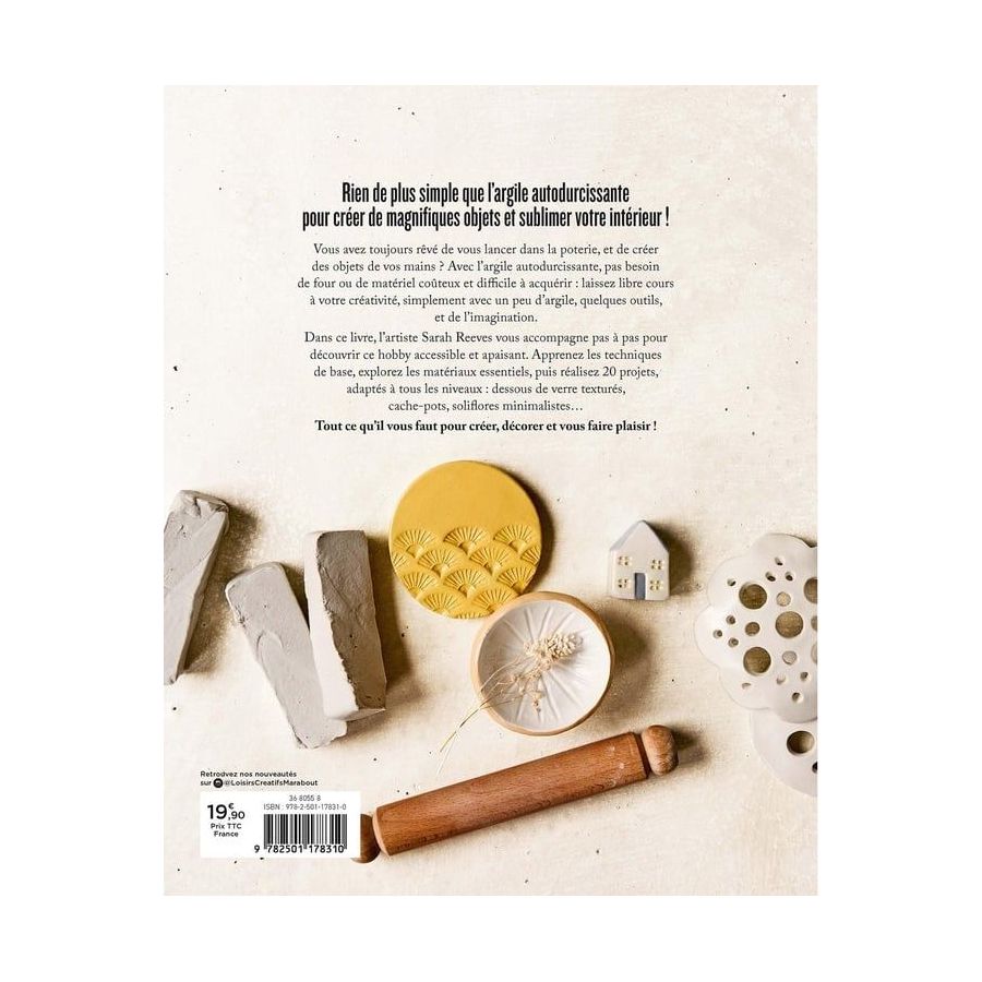 Argile autodurcissante : 20 projets pour apprendre à modeler – Sarah Reeves