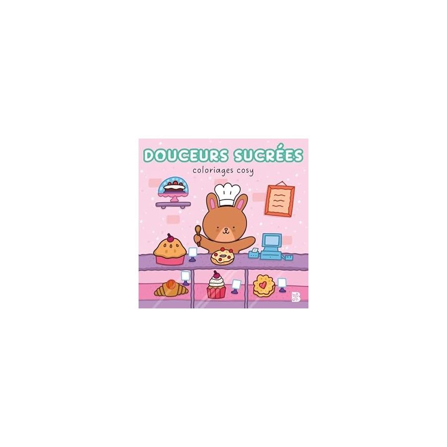 Coloriages cosy - Douceurs sucrées