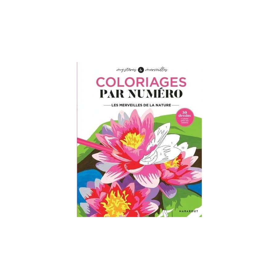 Coloriages par numéro - Les merveilles de la nature