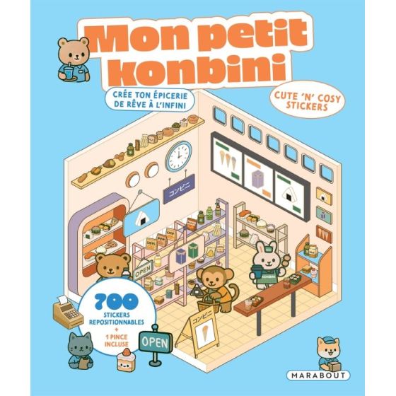 Cute ’n’ Cosy Stickers - Mon petit konbini (700 stickers repositionnables) - 6 scènes