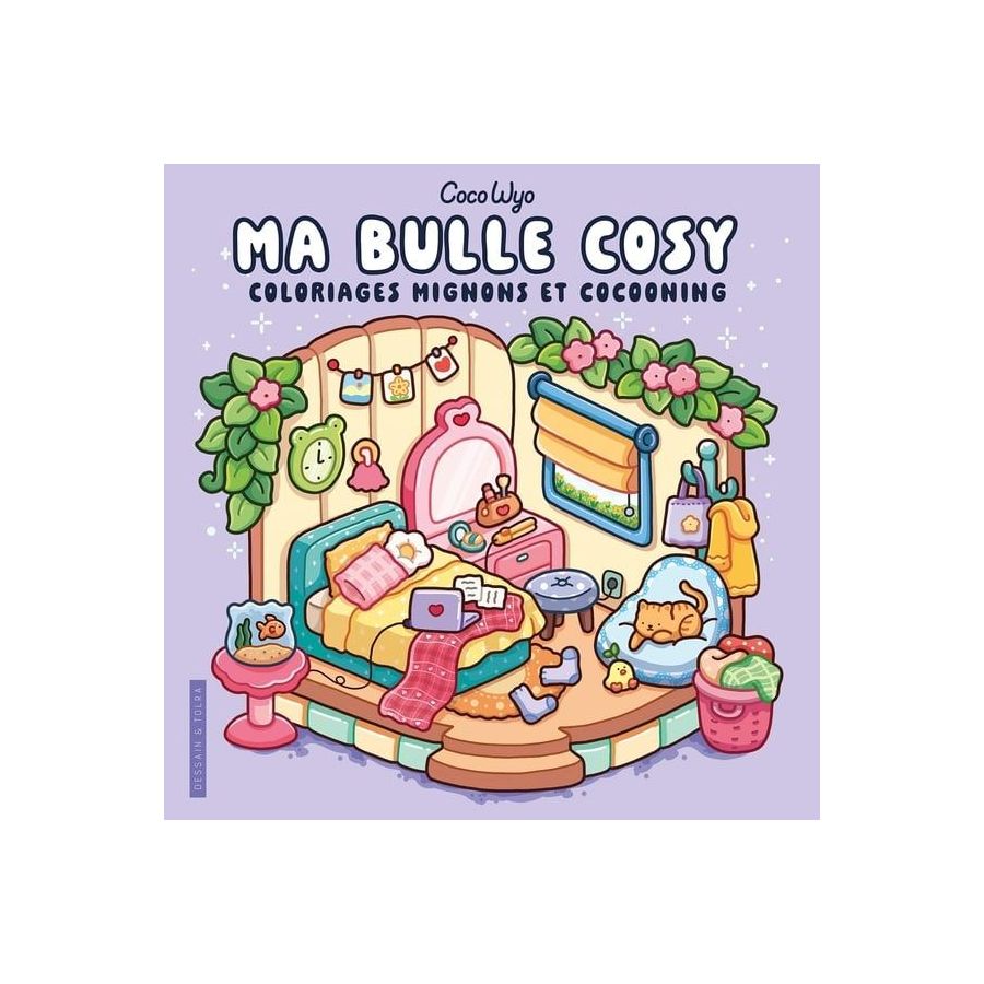 Ma bulle cosy - Coco wyo - Livre | Art & Loisirs