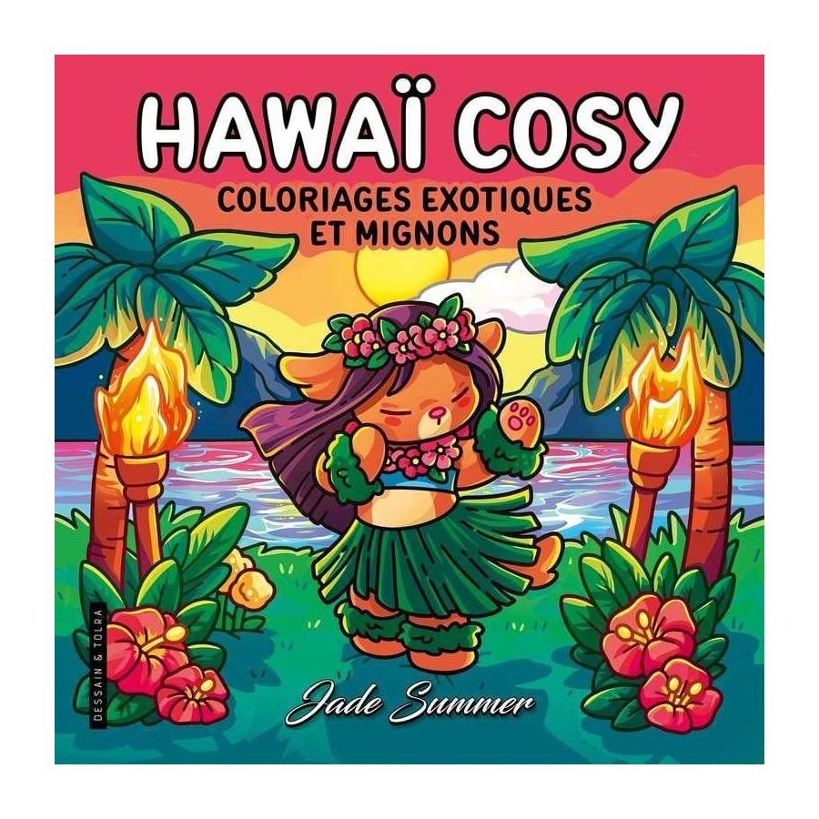 Hawaï Cosy - Jade Summer - Coloriages exotiques et mignons