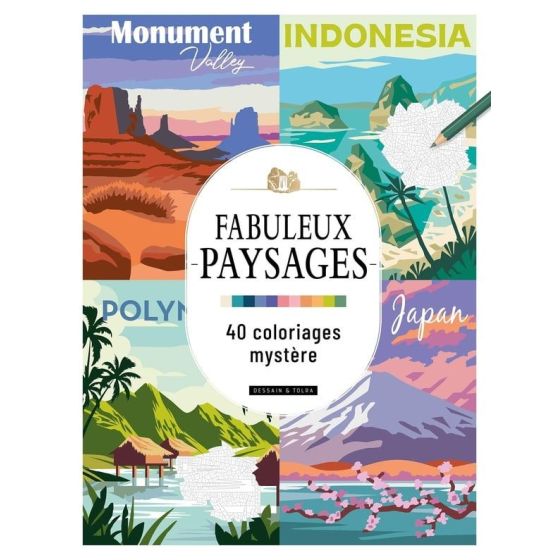 Fabuleux paysages – 40 coloriages mystère – Livre de coloriage