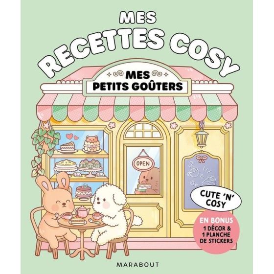 Mes recettes cosy : Mes petits goûters