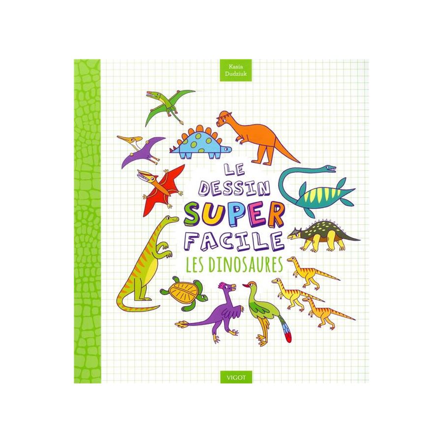 Dessin superfacile dinosaures Vigot édition Color'i