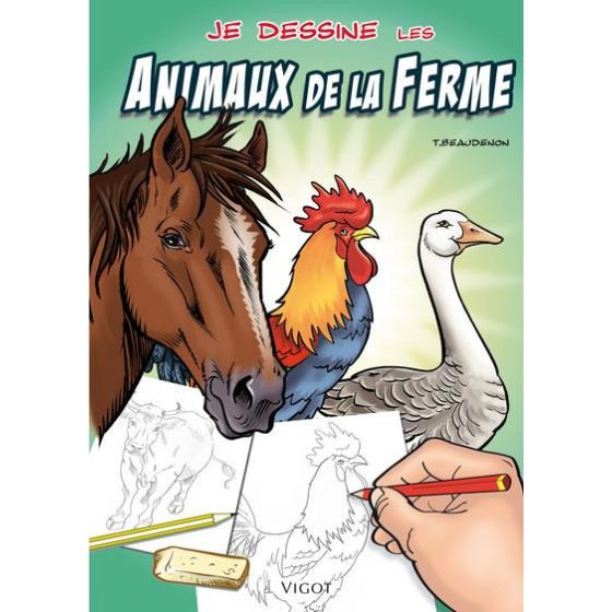 Je dessine des animaux de la ferme Vigot édition Color'i