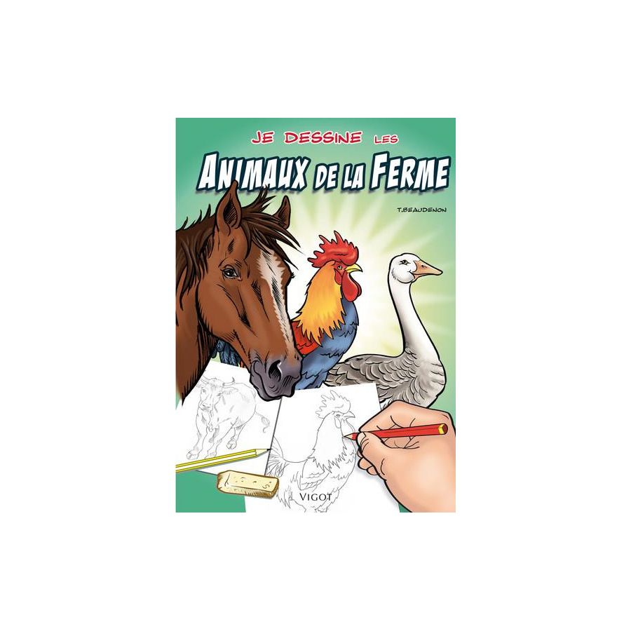 Je dessine des animaux de la ferme Vigot édition Color'i