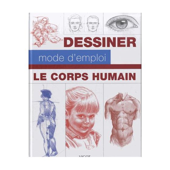 Dessiner les corps humain Vigot édition Color'i