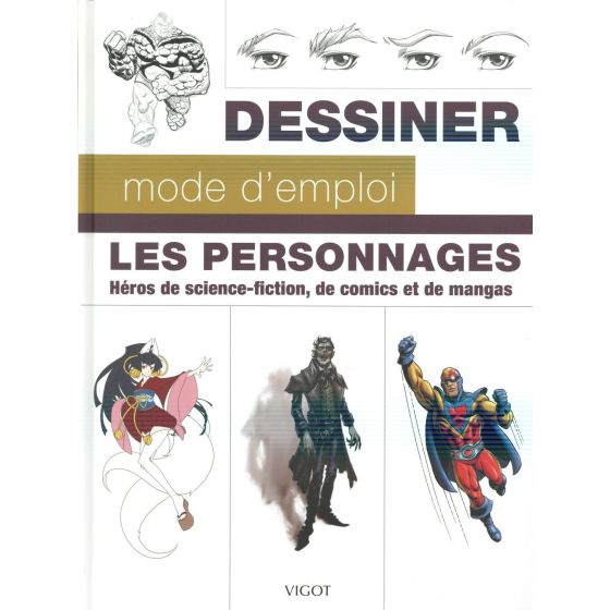 Dessiner les personnages Vigot édition Color'i