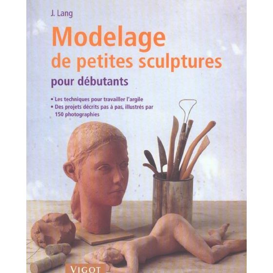 Modelage petites sculptures Vigot édition Color'i