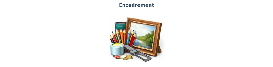 Encadrement