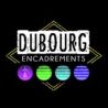 DUBOURG ENCADREMENTS